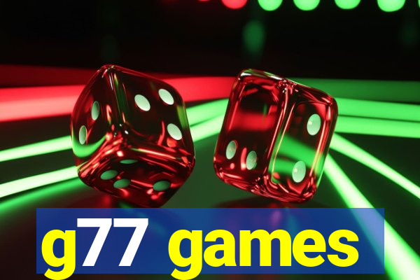 g77 games